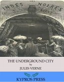 The Underground City (eBook, ePUB)