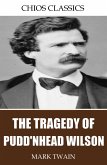 The Tragedy of Pudd'nhead Wilson (eBook, ePUB)