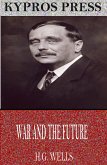 War and the Future (eBook, ePUB)