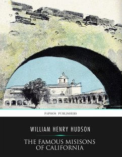 Famous Missions of California (eBook, ePUB) - Hudson, W.H.