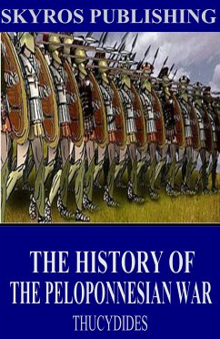 The History of the Peloponnesian War (eBook, ePUB) - Thucydides