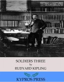 Soldiers Three (eBook, ePUB)