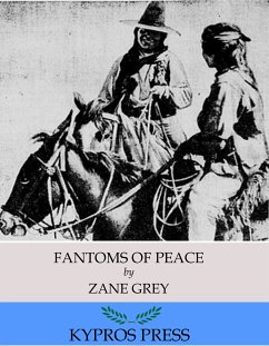 Fantoms of Peace (eBook, ePUB) - Grey, Zane
