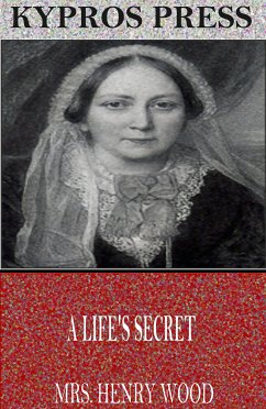 A Life's Secret (eBook, ePUB) - Henry Wood