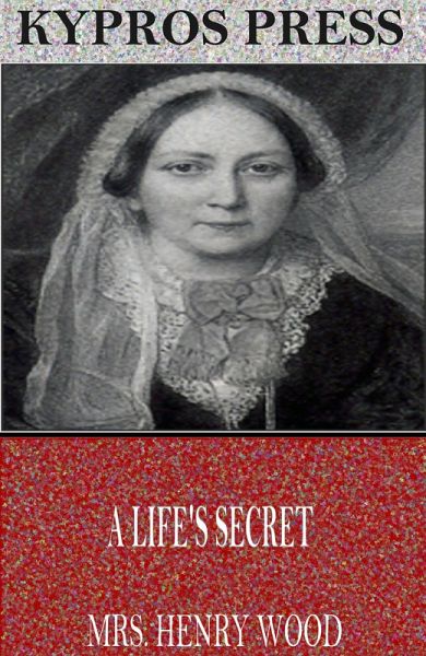 A Life's Secret (eBook, ePUB)