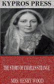 The Story of Charles Strange (eBook, ePUB)