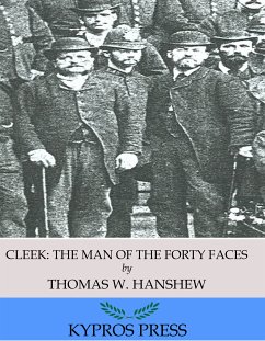 Cleek: the Man of the Forty Faces (eBook, ePUB) - W. Hanshew, Thomas