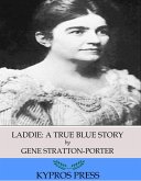 Laddie: A True Blue Story (eBook, ePUB)