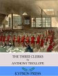 The Three Clerks (eBook, ePUB) - Bild 1
