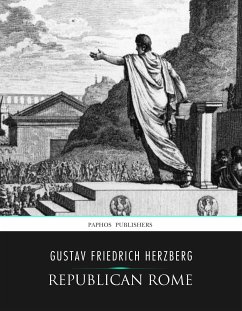 Republican Rome (eBook, ePUB) - Friedrich Herzberg, Gustav