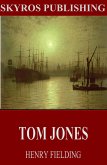 Tom Jones (eBook, ePUB)