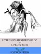 Little Wizard Stories of Oz (eBook,... - Bild 1