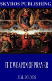 The Weapon of Prayer (eBook, ePUB)