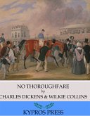 No Thoroughfare (eBook, ePUB)