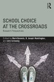 School Choice at the Crossroads (eBook, PDF)
