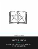 Duncan's Masonic Ritual and Monitor (eBook, ePUB)