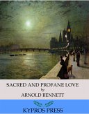 Sacred and Profane Love (eBook, ePUB)