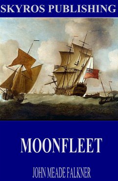 Moonfleet (eBook, ePUB) - Meade Falkner, John