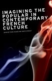 Imagining the popular in contemporary French culture (eBook, PDF)