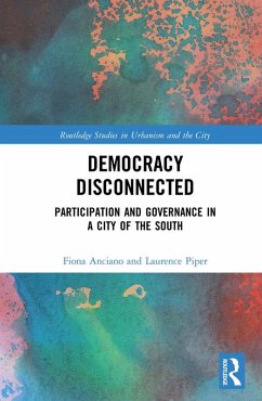 Democracy Disconnected (eBook, PDF) - Anciano, Fiona; Piper, Laurence