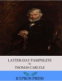 Latter-Day Pamphlets (eBook, ePUB)