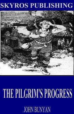 The Pilgrim’s Progress (eBook, ePUB) - Bunyan, John