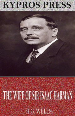 The Wife of Sir Isaac Harman (eBook, ePUB) - Wells, H. G.
