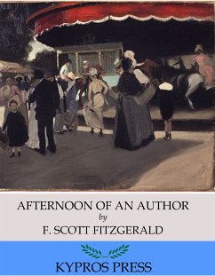 Afternoon of an Author (eBook, ePUB) - Scott Fitzgerald, F.