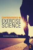 Controversies in Exercise Science (eBook, PDF)