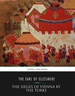 The Sieges of Vienna by the Turks (eBook, ePUB) - Schimmer, Karl