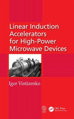 Linear Induction Accelerators for High-Power Microwave Devices (eBook, ePUB) - Vintizenko, Igor