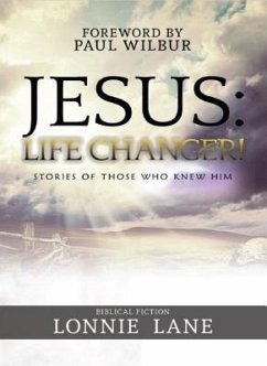 JESUS: Life Changer! (eBook, ePUB) - Lane, Lonnie