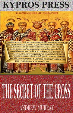 The Secret of the Cross (eBook, ePUB) - Murray, Andrew