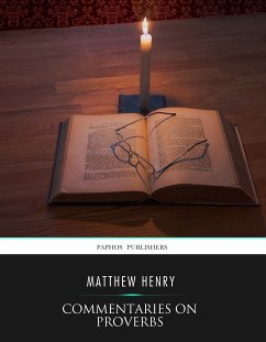 Commentaries on Proverbs (eBook, ePUB) - Henry, Matthew