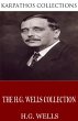 The H.G. Wells Collection (eBook, ePUB) - Bild 1