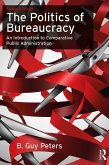 The Politics of Bureaucracy (eBook, ePUB)