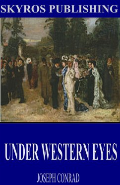 Under Western Eyes (eBook, ePUB) - Conrad, Joseph