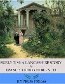 Surly Tim: A Lancashire Story (eBook, ePUB)