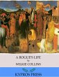 A Rogue's Life (eBook, ePUB) - Bild 1