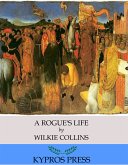 A Rogue's Life (eBook, ePUB)