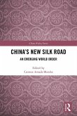 China's New Silk Road (eBook, PDF)