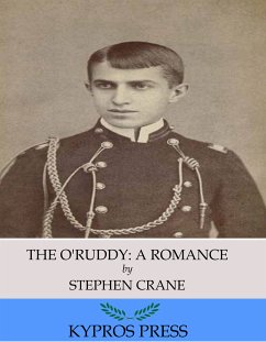 The O’Ruddy: A Romance (eBook, ePUB) - Crane, Stephen