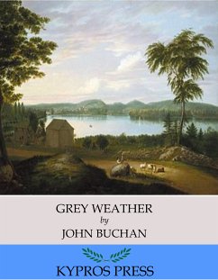 Grey Weather (eBook, ePUB) - Buchan, John