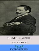 The Nether World (eBook, ePUB)