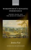 Wordsworth's Monastic Inheritance (eBook, PDF)