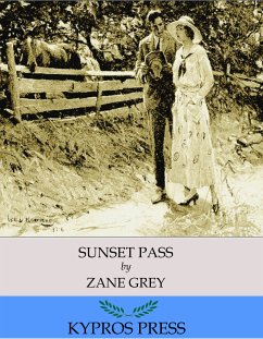 Sunset Pass (eBook, ePUB) - Grey, Zane