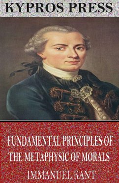 Cover Fundamental Principles of the Metaphysic of Morals (eBook, ePUB)