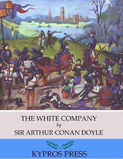 The White Company (eBook, ePUB) - Arthur Conan Doyle