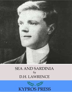 Sea and Sardinia (eBook, ePUB) - Lawrence, D.H.