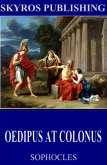 Oedipus at Colonus (eBook, ePUB)